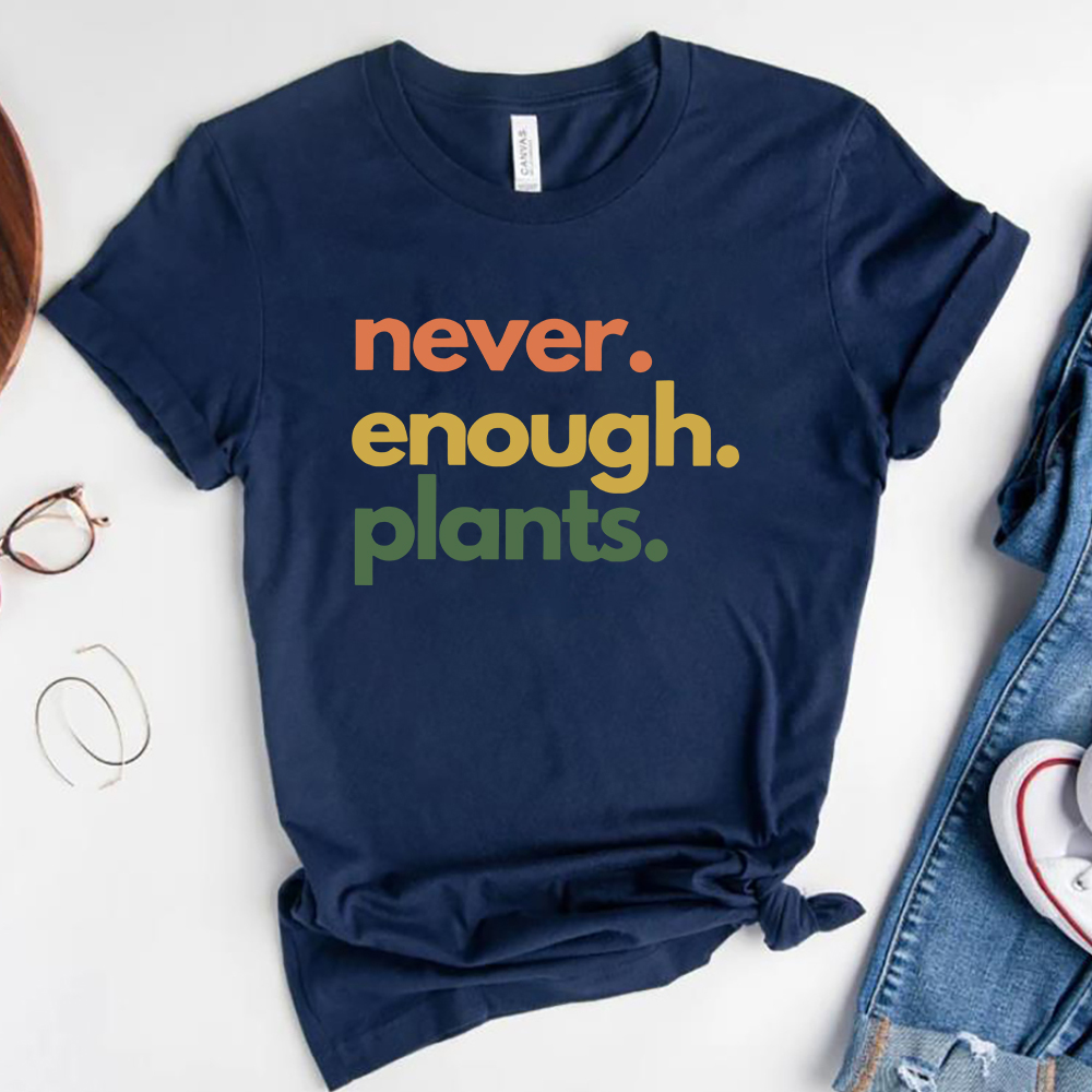 Never Enough Plants Shirt Retr - Plant Parenthood incelemesi ve fiyatı