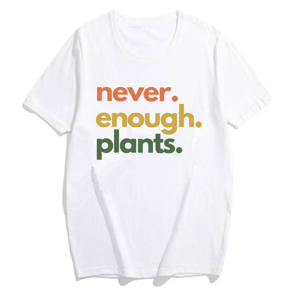 Never Enough Plants Shirt Retr - Plant Parenthood incelemesi ve fiyatı